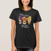 Hocus Pocus I Need Coffee To Focus Halloween Teach T-Shirt (Vorderseite)