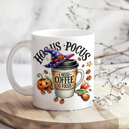 "Hocus Pocus I Need Coffee to Focus" Jumbo-Tasse