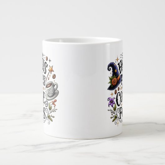"Hocus Pocus I Need Coffee to Focus" Jumbo-Tasse (Vorderseite)