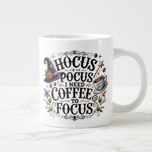 "Hocus Pocus I Need Coffee to Focus" Jumbo-Tasse (Rechts)