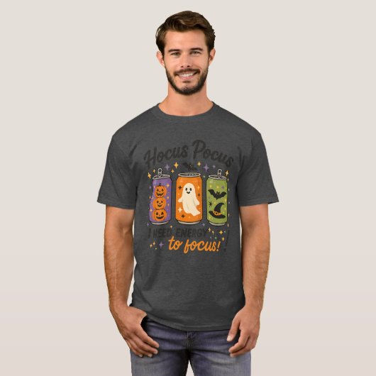 Hocus Pocus I need energy to focus! T-Shirt (Vorne ganz)
