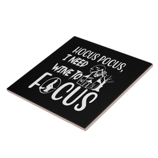 hocus pocus i need wine to focus fliese (Seite)