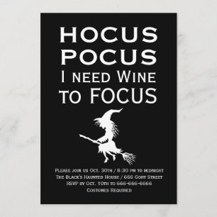 HOCUS POCUS I need Wine to FOCUS Halloween-Party Einladung