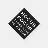 HOCUS POCUS I need Wine to FOCUS Serviette (Ecke)