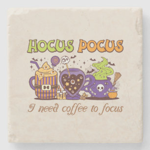 Hocus Pocus - Ich brauche Kaffee, um mich zu fokus Steinuntersetzer