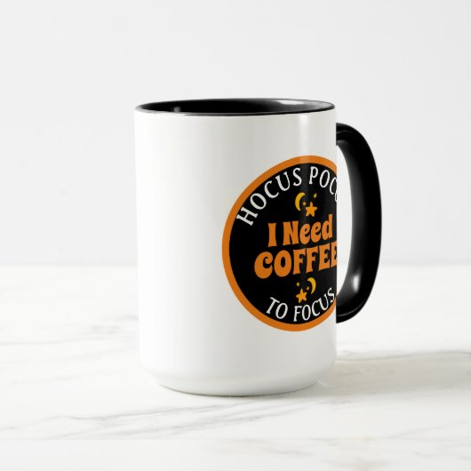 Hocus Pocus Ich brauche meinen Kaffee, um mich zu  Tasse (VorderseiteRechts)
