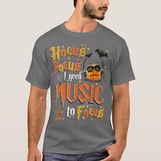 Hocus Pocus Ich brauche Musik, um Haloween T - Shi T-Shirt (Vorderseite)