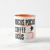 Hocus Pocus Ich brauche nur Kaffee, um Halloween z Tasse (Zentrum)