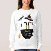 Hocus Pocus Kaffee zu Focus Halloween Sweatshirt (Vorderseite)