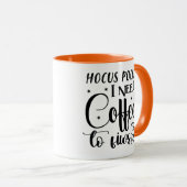 Hocus Pocus Modern Funny Coffee Halloween Tasse (VorderseiteRechts)