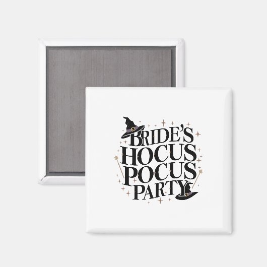 Hocus Pocus Party Bachelorette Halloween 1 Magnet (Vorderseite/Rückseite)