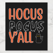 Hocus Pocus Y'all Halloween Chat Design Weinetikett (Einzelnes Label)