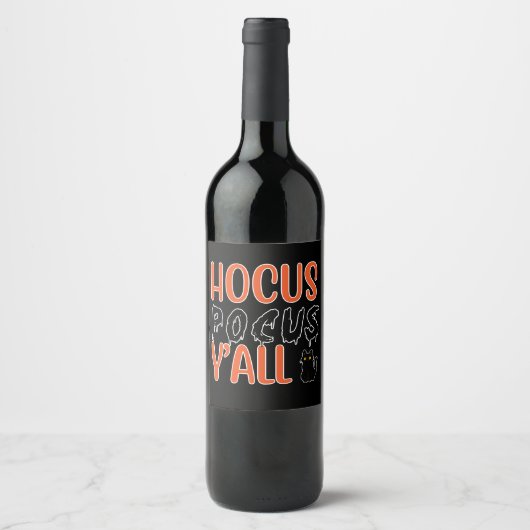 Hocus Pocus Y'all Halloween Chat Design Weinetikett (Vorderseite)