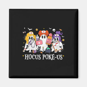 Hocus Poke-us Hexe Nurse Funny Halloween Spooky H Magnet