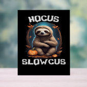 Hocus Slowcus Sloth liebt Halloween-Kostümtee E Acrylschild (Neutral)