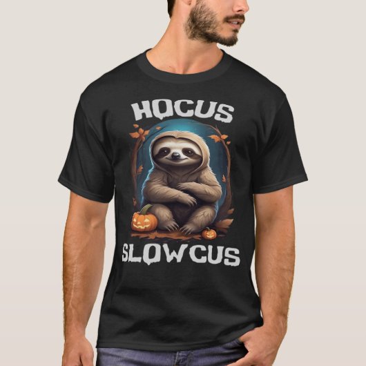 Hocus Slowcus Sloth lovers Halloween costume tee E (Vorderseite)