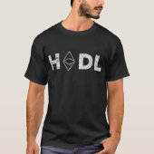 HODL Ethereum Krypto-Händler-Shirt T-Shirt (Vorderseite)
