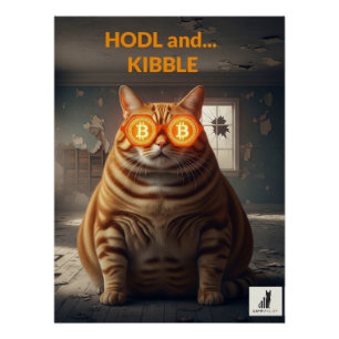 HODL & Kibble: Bitcoin Baron Cat Poster