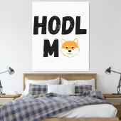 Hodl Me Shiba Inu Crypto Leinwand Kunst, Dichtung  (Insitu (Schlafzimmer))