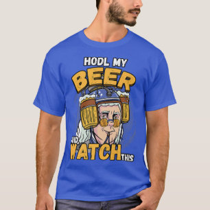 HODL Mein Bier und beobachten Sie diese Kryptowähr T-Shirt