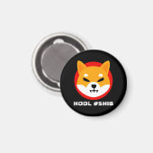 HODL SHIB MAGNET (Vorderseite/Rückseite)