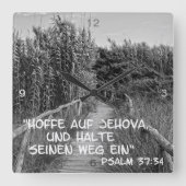 Hoffe auf Jehova .... Quadratische Wanduhr (Vorderseite)