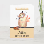 Hoffe, dass du Feline Better bald bist Karte (Vorderseite)