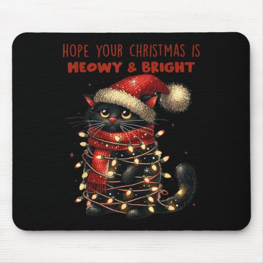 Hoffe, dein Weihnachten ist Meowy & Amp; helles, s Mousepad (Vorne)