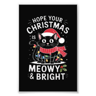 Hoffe dein Weihnachten ist miauzend und hell Katze Fotodruck