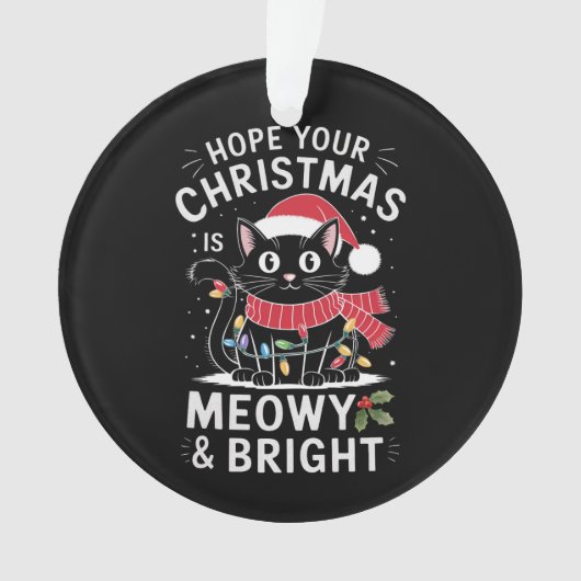 Hoffe, deine Weihnachten ist Meowy und helle Katze Ornament (Vorderseite)