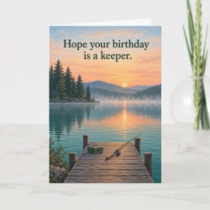 Hoffentlich ist dein Geburtstag ein Fang Glücklich Karte