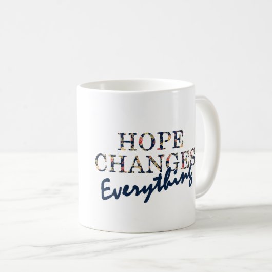 Hoffnung ändert alles kaffeetasse (VorderseiteRechts)