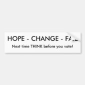 HOFFNUNG - ÄNDERUNG - VERSAGEN Sie, folgendes Mal Autoaufkleber (Vorne)