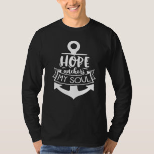 Hoffnung Anker Meine Seele Gott Motivation Glaube T-Shirt