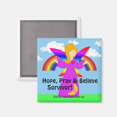 Hoffnung, Bete und Glaube Überlebende! Magnet (Vorderseite/Rückseite)