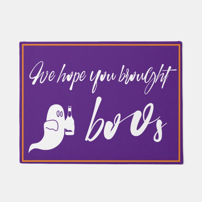 Hoffnung, dass du bos Funny Halloween mitgebracht  Fußmatte (Vorderseite)