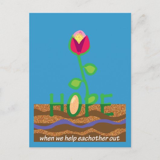 Hoffnung, dass wir einander helfen postkarte (Vorderseite)
