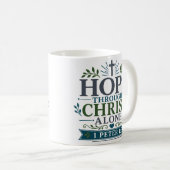 Hoffnung durch Christus allein Schriftdevotional Kaffeetasse (VorderseiteRechts)