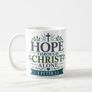 Hoffnung durch Christus allein Schriftdevotional Kaffeetasse