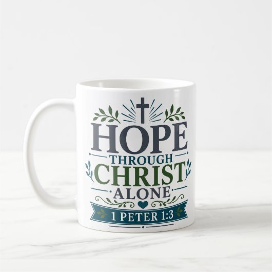 Hoffnung durch Christus allein Schriftdevotional Kaffeetasse (Links)
