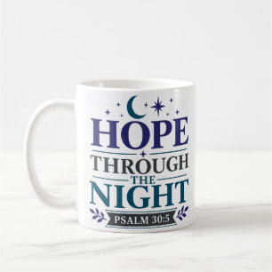 Hoffnung durch die Nacht christlicher Hoffnungszit Kaffeetasse