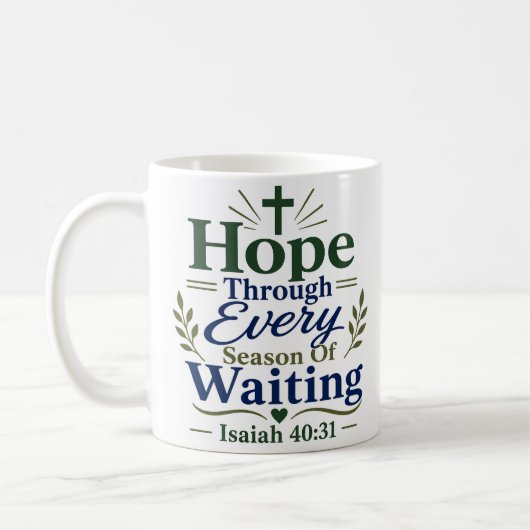 Hoffnung durch die Wartezeit Bibelzitat Kaffeetasse (Links)