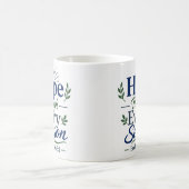 Hoffnung durch jede Jahreszeit Schriftliche Hoffnu Kaffeetasse (Mittel)