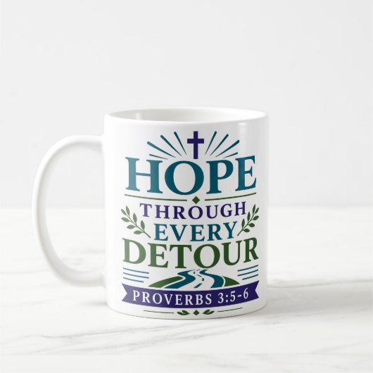 Hoffnung durch jede Umleitung - Christliche Ermuti Kaffeetasse (Links)