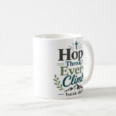 Hoffnung durch jeden Aufstieg Bibelvers-Design Kaffeetasse (VorderseiteRechts)