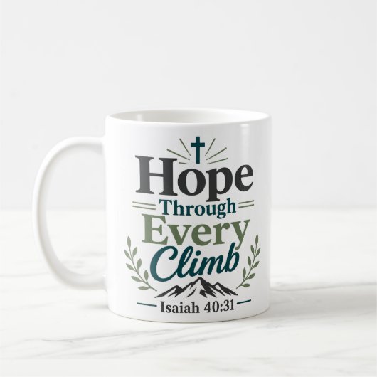 Hoffnung durch jeden Aufstieg Bibelvers-Design Kaffeetasse (Links)