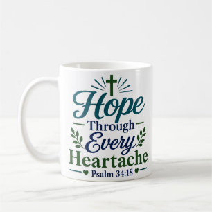 Hoffnung durch jeden Herzschmerz Christlicher Glau Kaffeetasse