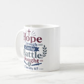 Hoffnung durch jeden Kampf Bibelzitat Kaffeetasse (Vorderseite Links)