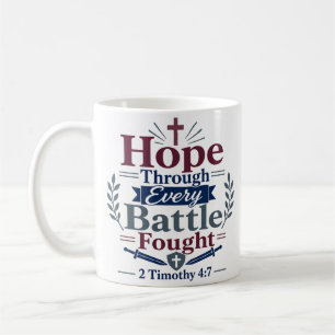 Hoffnung durch jeden Kampf Bibelzitat Kaffeetasse