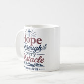 Hoffnung durch jedes Hindernis Religiöser Hoffnung Kaffeetasse (Vorderseite Links)